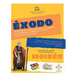Ministerio De Esgrima Biblico Infantil - Exodo: Estudios Bib