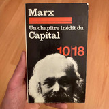 Un Chapitre Inédit Du Capital, Karl Marx