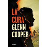 Libro La Cura - Cooper, Glenn