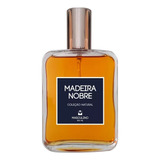 Perfume Masculino Madeira Nobre 100ml - Com Óleo Essencial