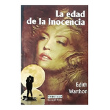 La Edad De La Inocencia, Edith Wharton, Editorial Gradifco.