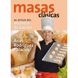 Masas Clasicas Al Estilo Del Maestro De Cocina