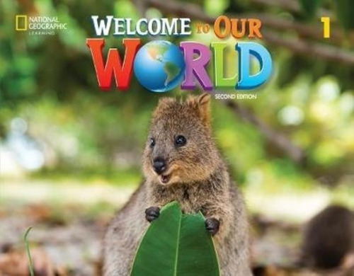 Welcome To Our World (ame) 1 (2nd.ed.) Student's Book And On