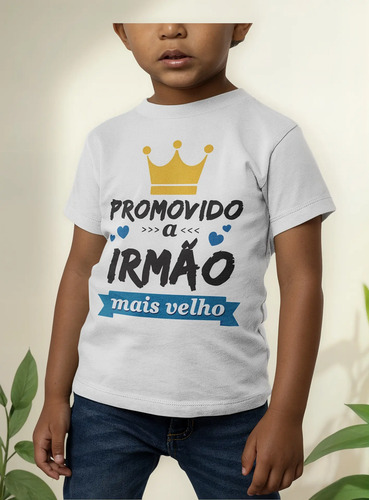 Camiseta Promovido A Irmão Mais Velho Chá Revelação Infantil | MercadoLivre