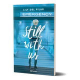 Still With Us, De Lily Del Pilar. Serie Still With You, Vol. 3. Editorial Planeta, Tapa Blanda, Edición 1 En Español, 2023