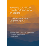 Libro Redes De Solidaridad Para La Inclusiã³n Social En E...