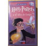 Harry Potter Y El Cáliz De Fuego - J. K. Rowling