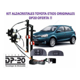 Kit Alzacristales Toyota Etios Dp20 Oferta !!