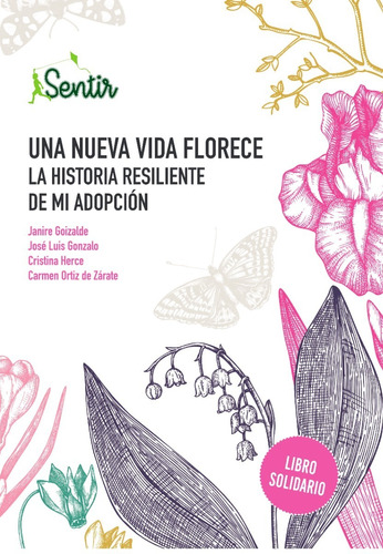 Libro Una Nueva Vida Florece La Histor Resilient Mi Adopción