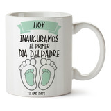 Taza Ceramica Primer Dia Del Padre Regalo Para Papa Cafe Te