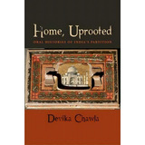 Home, Uprooted, De Devika Chawla. Editorial Fordham University Press, Tapa Dura En Inglés