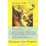 Rosario Al Arcangel Miguel Para Armagedon (incluye Cd), De Prophet, Elizabeth Clare. Editorial Porcia Ediciones, Tapa Blanda En Español, 2011