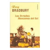 Las Doradas Manzanas Del Sol - Ray Bradbury - Minotauro