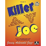  Killer Joe, Vol 70: Easy To Play, Book & Cd