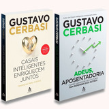 Casais Inteligentes Enriquecem Juntos + Adeus, Aposentadoria: Não Aplica, De : Gustavo Cerbasi. Não Aplica, Vol. Não Aplica. Editorial Sextante, Tapa Mole, Edición Não Aplica En Português, 2021