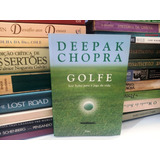 Golfe Sete Lições Para O Jogo Da Vida - Deepak Chopra