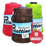 Kit 10 Barbante Peluttino Felpudo Peludinho 400g/ 260 Metros