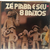 Lp Zé Piaba E Seu 8 Baixos - Bervely Nortson  1976 - 12 Musi