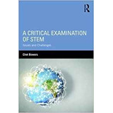 A Critical Examination Of Stem Issues And Challenges (socioc