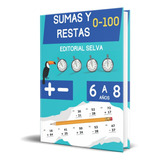 Sumas Y Restas, De Editorial Selva. Editorial Independently Published, Tapa Blanda En Español, 2020