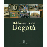 Bibliotecas De Bogotá