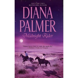 Midnight Rider, De Diana Palmer. Editorial Harpercollins Publishers, Tapa Blanda En Inglés