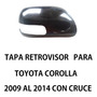 Tapa Retrovisor Toyota Corolla 2012 - 2014 Con Hueco Toyota Corolla