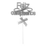 Cake Topper Feliz Cumpleaños Metalizado 3d Color A Eleccion Color Plateado