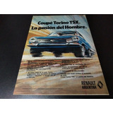 (pb227) Publicidad Clipping Renault Coupe Torino Tsx * 1978