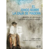 El Chico Sobre La Caja De Madera - Leon Leyson -  V&r