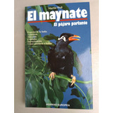 Libro Ilustrado El Maynate Pájaro Parlante Manual Español