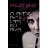 Cuentos Para Leer Sin Rimel - 2012, De Poldy Bird. Editorial Del Nuevo Extremo En Español