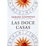 Las Doce Casas  Howard Sasportas   Ed, Kepler