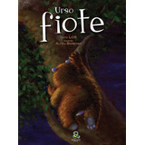 Urso Fiote, De Lor. Editora Abacatte, Capa Mole Em Português, 2009