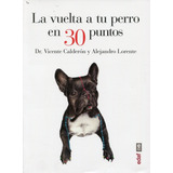 La Vuelta A Tu Perro En 30 Puntos. Editorial Edaf En Español. Tapa Blanda