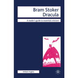 Libro: Bram Stoker Drácula (guías Para Lectores De Críticas