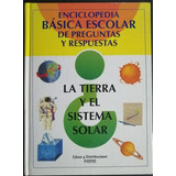 La Tierra Y El Sistema Solar Preguntas Y Respuestas 1 Tomo 