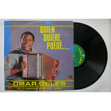 Vinyl Vinilo Lp Acetato Omar Geles Vallenato Quien Quiere 