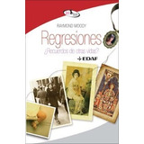 Regresiones - Moody Raymond (libro)