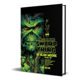 Absolute Swamp Thing Vol.1, De Alan Moore. Editorial Dc Comics, Tapa Dura En Inglés, 2020