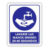 Señalamiento Lavarse Las Manos Mínimo 20-40 Segundos 30x40