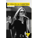 Libro Mi Vida En La Carretera - Gloria Steinem - Alpha Decay