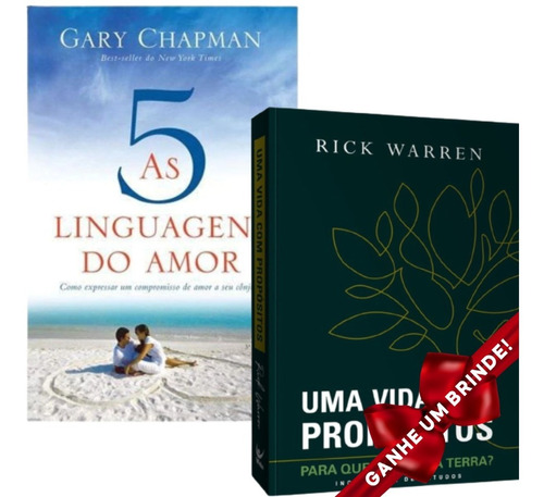 Livro Uma Vida Com Propósitos + As Cinco Linguagens Do Amor