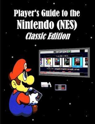 Libro Player's Guide To The Nintendo (nes) Classic Editio...