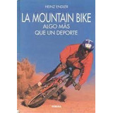 Libro La Mountain Bike Algo Más Que Un Deporte