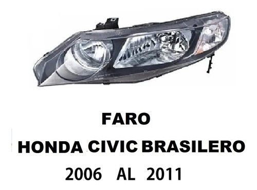 Faros Honda Civic Emotion 2006/ 2007/2008/2009  Brasilero Foto 2