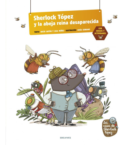 Libro: Sherlock Topez Y La Abeja Reina Desaparecida. Vv.aa..