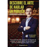 Descubre El Arte De Hablar En Publico, De Miralles,fernando. Editorial Vanir, Tapa Blanda En Español, 2022