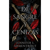 De Sangre Y Cenizas, De Jennifer Armentrout. Serie De Sangre Y Cenizas, Vol. 1.0. Editorial Puck, Tapa Blanda, Edición 1.0 En Español, 2021