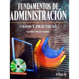 Fundamentos De Administración: Cursos Y Prácticas (economía)
